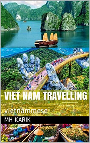Viet Nam Travelling: vietnammese (The Northern Provinces of Vietnam Bo