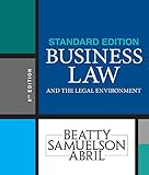 Business Law and the Legal Environment, Standard Edition