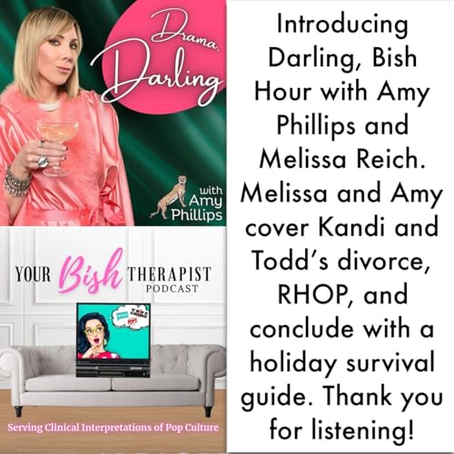 👥 Darling, Bish Hour: Kandi & Todd&rsquo;s divorce and RHOP