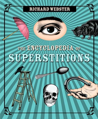 The Encyclopedia of Superstitions