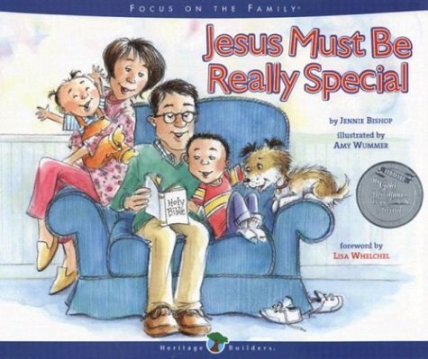 Jesus Must Be Really Special (Heritage Builders)