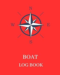 Boat Log Book: Keep Record of Cruising Activity, Maintenance and Service Records, Fuel Records, On Board Equipment, Expend...