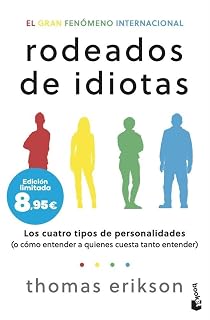 Rodeados de idiotas Los cuatro tipos de personalidades