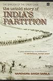 The Shadow of the Great Game: The Untold Story of Indias Partition