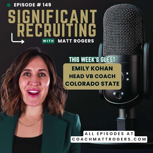 Episode #149: Emily Kohan on Recruiting