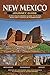 New Mexico Journey Guide: A Driving & Hiking Guide to Ruins, Rock Art, Fossils & Formations (Adventure Journey Guides)
