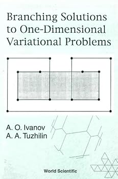 Hardcover BRANCHING SOLUTIONS TO ONE-DIMENSIONAL VARIATIONAL PROBLEMS Book
