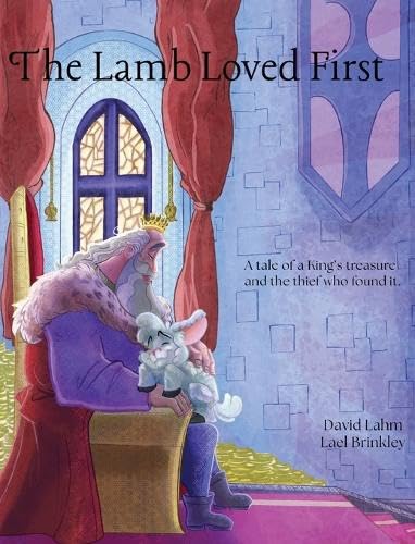 The Lamb Loved First      Hardcover – February 24, 2026