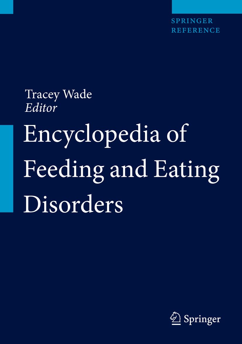 Encyclopedia of Feeding and Eating Disorders      Kindle Edition