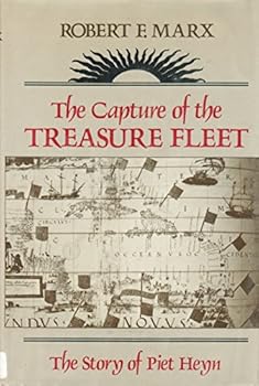 Hardcover The capture of the treasure fleet: The story of Piet Heyn Book