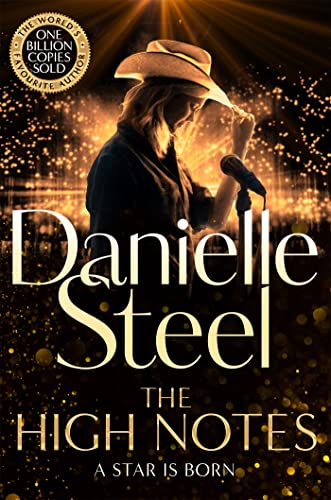 The High Notes: The unmissable new novel of stardom and ambition from the billion copy bestseller (English Edition) - Steel, Danielle