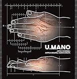 U.mano. Arte e scienza: antica misura, nuova civiltà