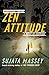 Zen Attitude: A Japanese-American Antiques Dealer Fights for Survival in Tokyo's Deadly World (The Rei Shimura Series, 2)