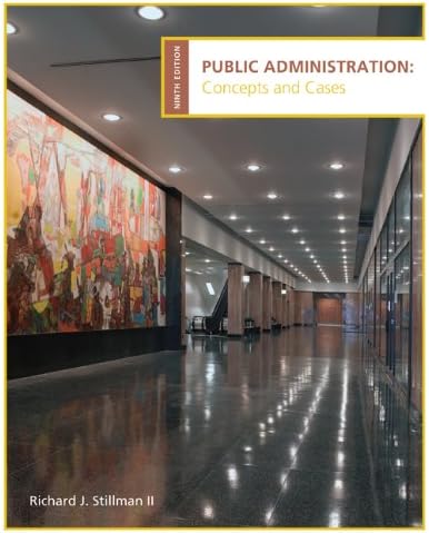 Public Administration: Concepts and Cases