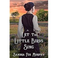 Let the Little Birds Sing
