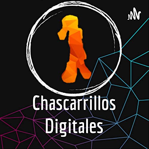 Chascarrillos Digitales Podcast Por Producciones De Bajo Intelecto En Binario arte de portada