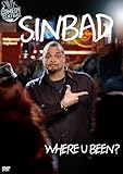 Sinbad: Where U Been?