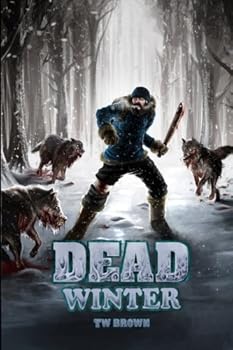 Winter - Book #4 of the Dead