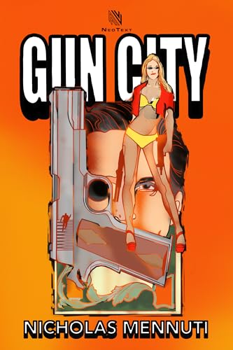 Gun City: Wholesale Weapons And Designer Sex In The Greed Era Of New York City (English Edition)