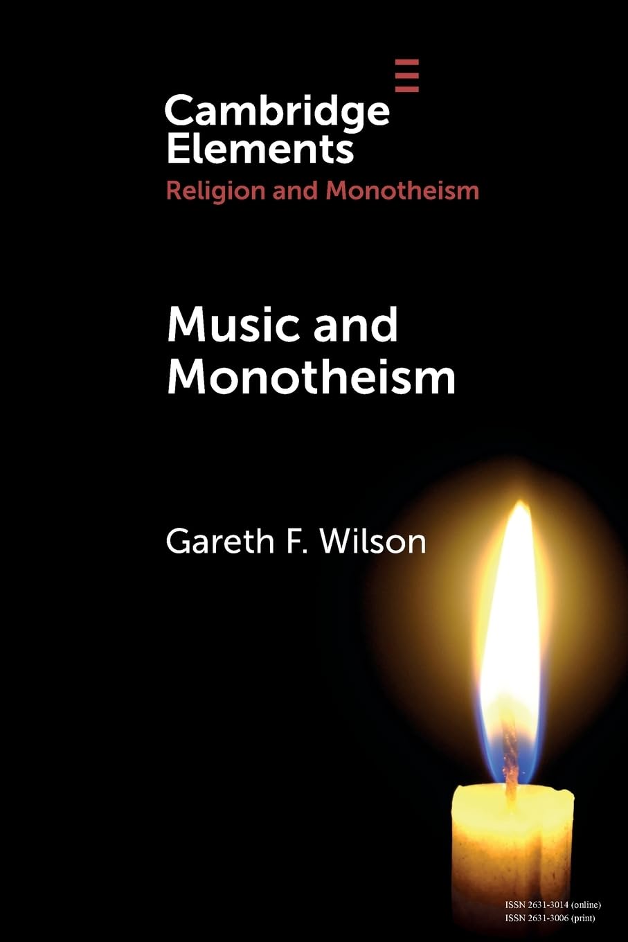 Music & Monotheism (Elements in Religion and Monotheism)