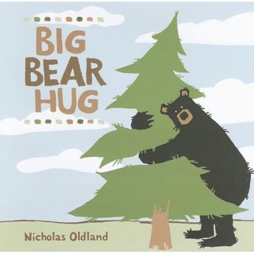 Big Bear Hug: Oldland, Nicholas, Oldland, Nicholas: 9781554534647