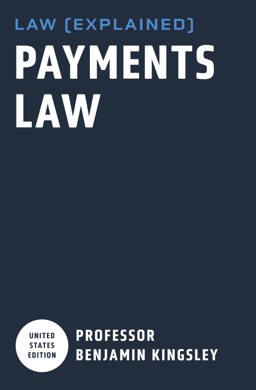 LAW EXPLAINED - Payments Law