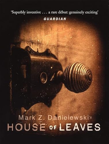 House of Leaves by Mark Z Danielewski
