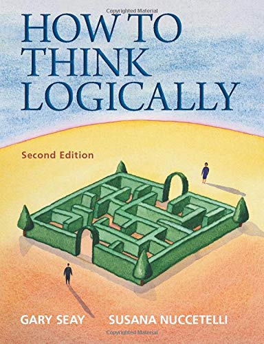How to Think Logically How to Think Logically
