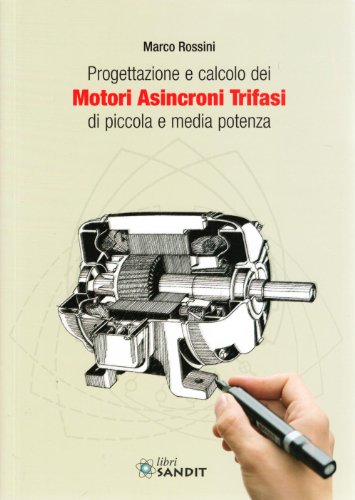 Progettazione e calcolo dei motori asincron