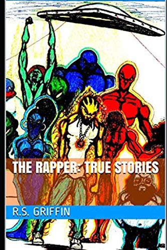 THE RAPPER: True Stories