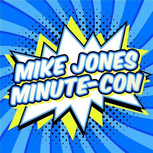 Mike Jones Minute-Con 1/27/26