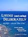 LIVING (and eating), DELIBERATELY - Ikaria: Aegean Blue Zone.: Food, family, philosophy, Ikarian style