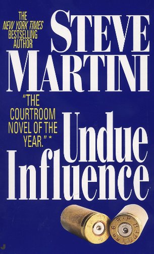 Undue Influence (Paul Madriani Novels Book 3)