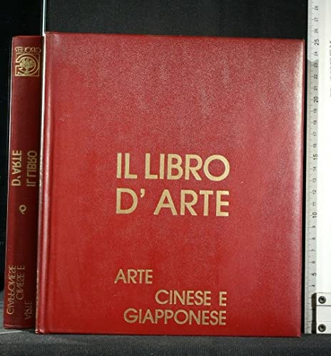 IL LIBRO DELL'ARTE. ARTE CINESE E GIAPPONESE VOL. 9