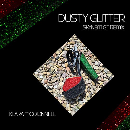 Dusty Glitter (Skynem GT Remix)