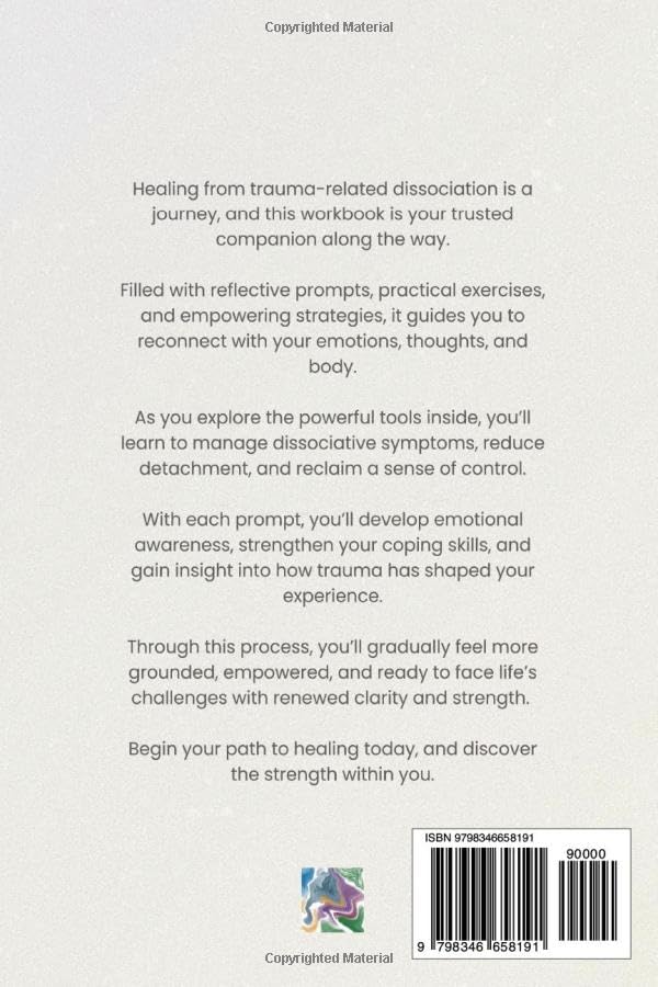 Trauma Dissociation Workbook: Effective Prompts with Journal Entries, Tips, and Strategies for Healing Trauma-Related Dissociation, Dissociative ... Dissociative Patients, and Therapists - Image 2
