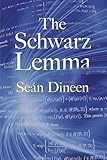 The Schwarz Lemma (Dover Books on Mathematics)