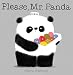 Please, Mr. Panda
