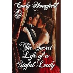 The Secret Life of a Sinful Lady Audiobook By Emily Honeyfield cover art