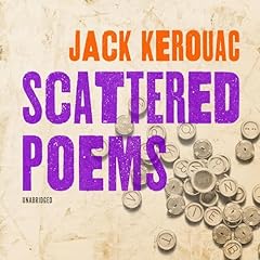 Scattered Poems Audiolibro Por Jack Kerouac arte de portada