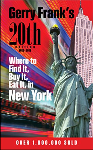 Gerry Frank's Where to Find It, Buy It, Eat It in New York (Gerry Frank's Where to Find It, Buy It, Eat It in New York (Regular Edition))