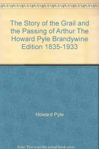 The Story of the Grail and the Passing of Arthu... B001GUWNC6 Book Cover