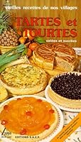 Tartes et Tourtes salées et sucrées 2737220114 Book Cover
