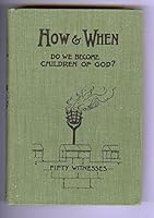 How and When Do We Become Children of God? B008HSNVFS Book Cover