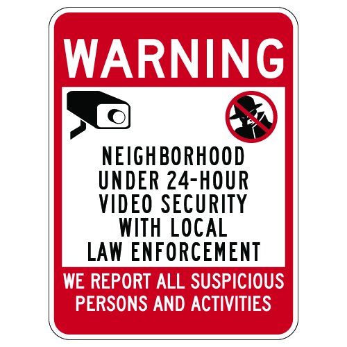 Neighborhood Under 24-Hour Video Security Sign - 18x24 - Reflective | Rust Free Aluminum