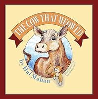 The Cow That Meowed 1935130455 Book Cover