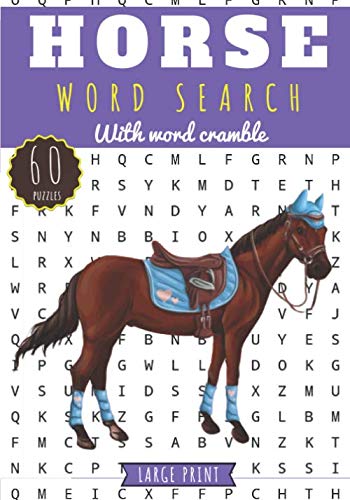 Horse Word Search: Horse Riding Word Search Challenging Puzzle book For Adults & Kids | 60 puzzles with word searches and scrambles | Find more than .