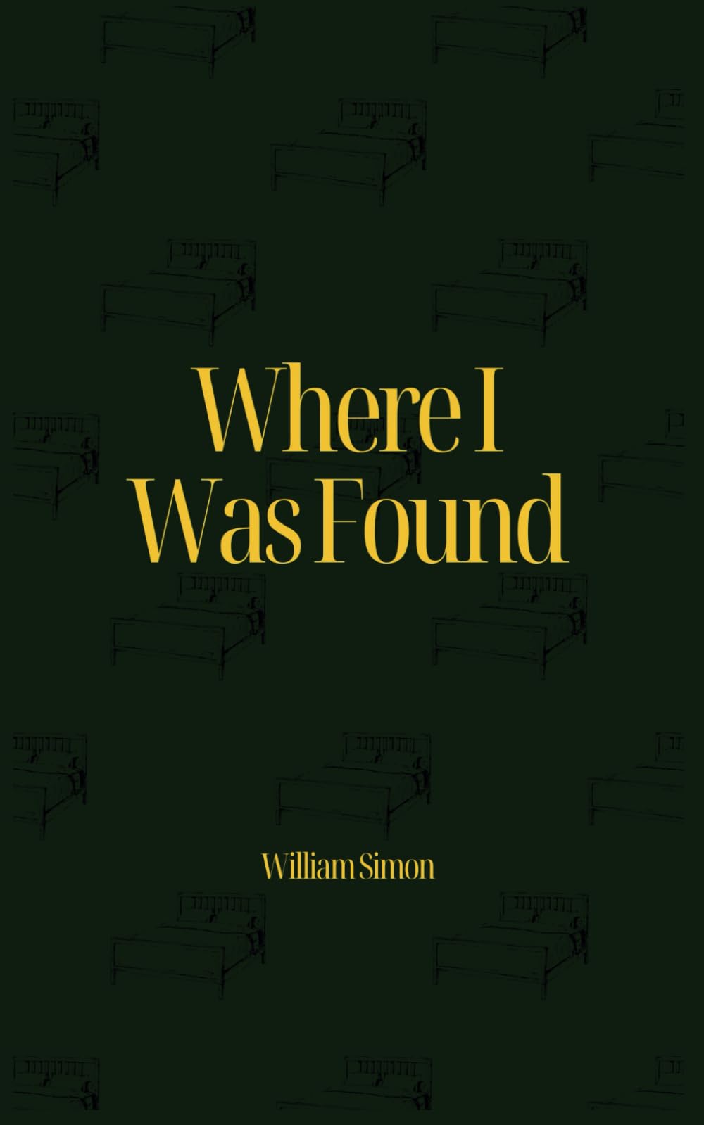 Where I Was Found
