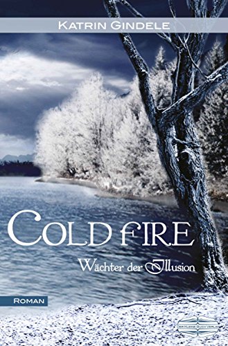 Cold Fire: Wächter der...