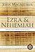 Ezra and Nehemiah: Israel Returns from Exile (MacArthur Bible Studies)